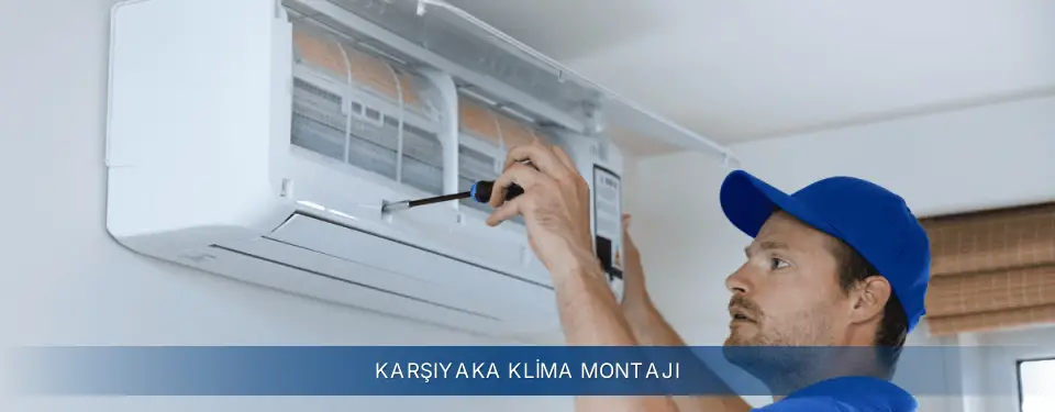 Karşıyaka İlçemi Electrolux Klima Montajı