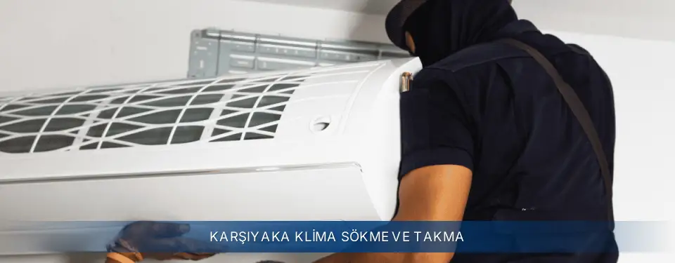 Karşıyaka İlçemi Electrolux Klima Sökme ve Takma